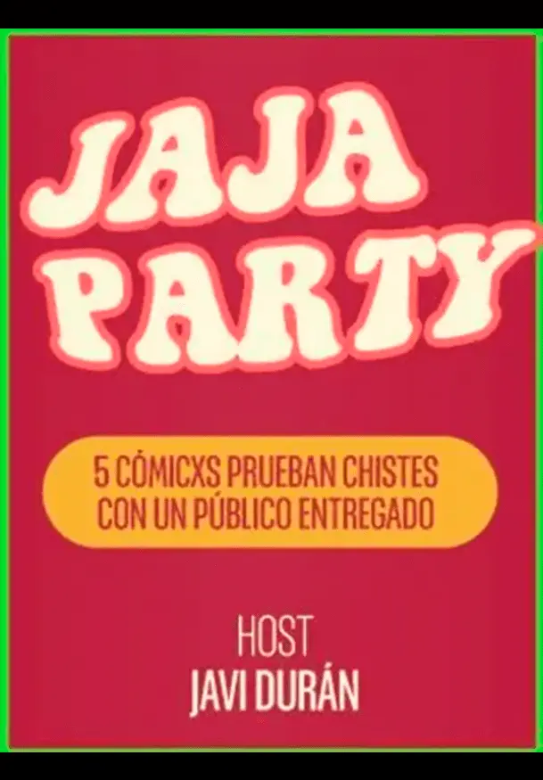 Cartel de Jaja Party - Presentado por Javi Durán