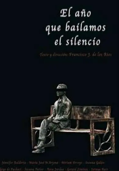 Cartel de El año que bailamos el silencio
