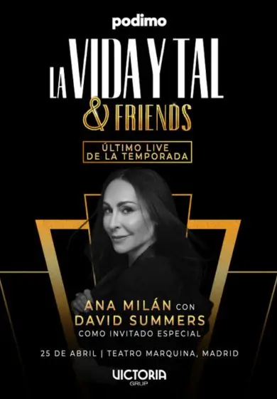 Cartel de Ana Milán: La Vida y Tal & Friends