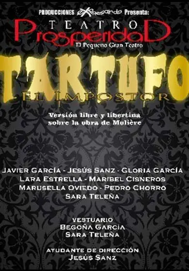 Cartel de Producciones Expresando: Tartufo, el impostor