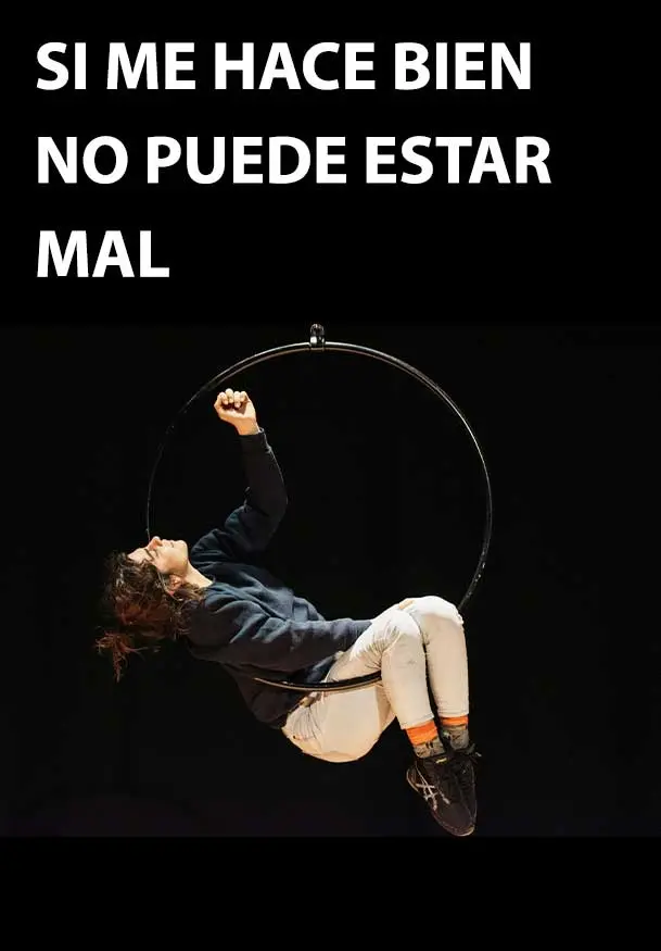 Cartel de Si me hace bien no puede estar mal