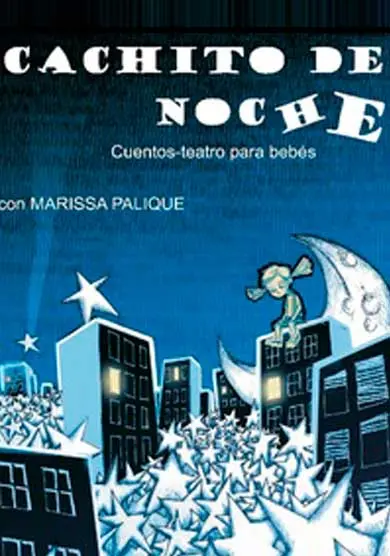 Cartel de Cachito de noche. Teatro para bebés