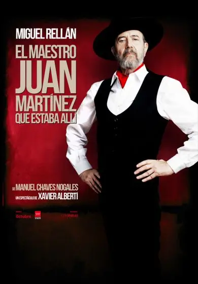 Cartel de El maestro Juan Martínez que estaba allí