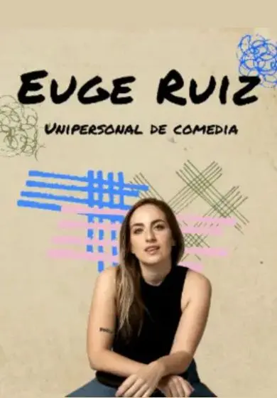 Cartel de Euge Ruiz: Unipersonal de comedia