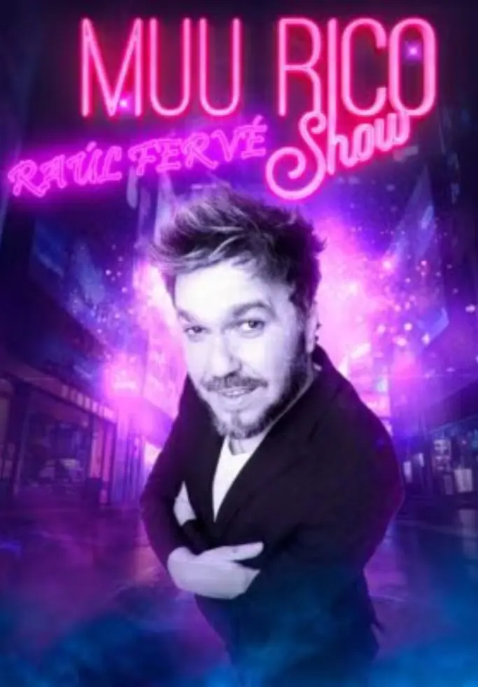 Cartel de Raúl Fervé: Muu Rico Show