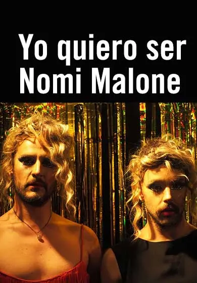 Cartel de Yo quiero ser Nomi Malone