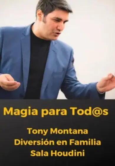 Cartel de Tony Montana: Magia para Tod@s