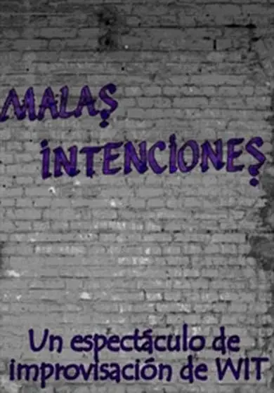 Cartel de Malas intenciones