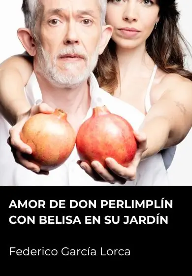 Cartel de Amor de don Perlimplín con Belisa en su jardín