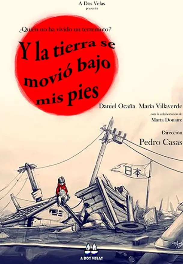Cartel de Y la tierra se movió bajo mis pies