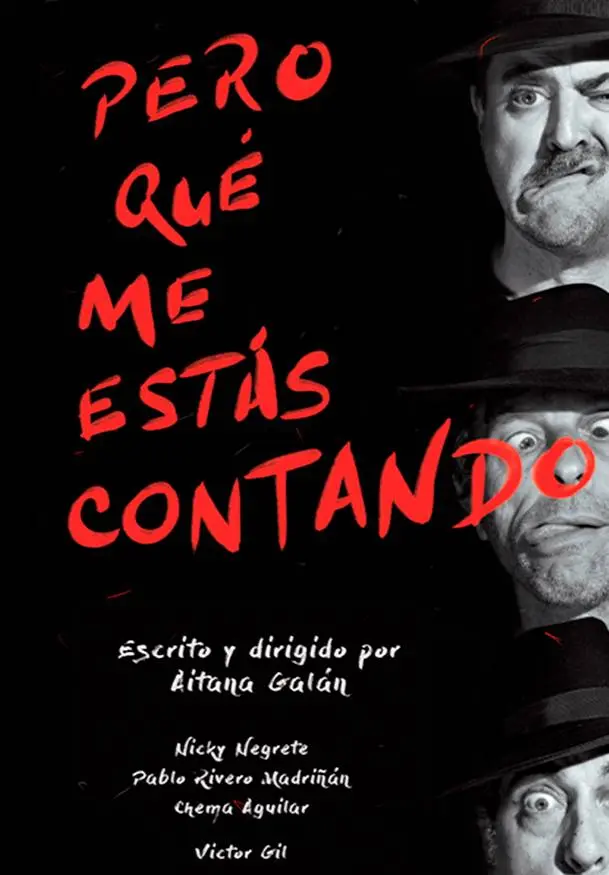 Cartel de Pero qué me estás contando