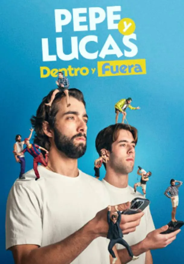 Cartel de Dentro y Fuera. Pepe y Lucas