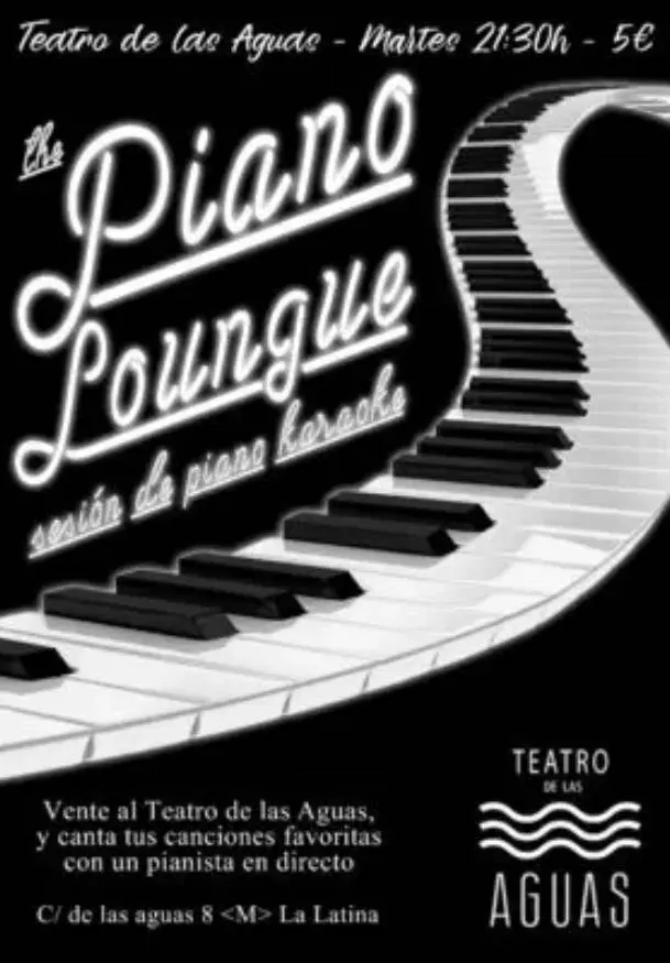 Cartel de The Piano Loungue. Sesión de piano karaoke