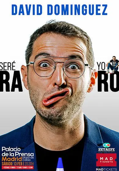 Cartel de David Dominguez: ¿Seré yo raro?