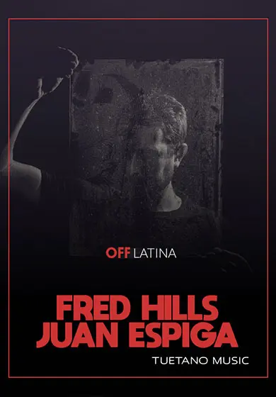 Cartel de Tuétano Music: Juan Espiga & Fred Hills