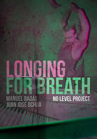 Cartel de Longing for Breath (No Level Project)