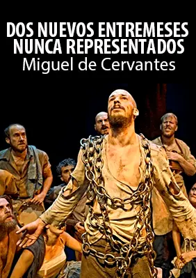 Cartel de Dos Nuevos Entremeses, Nunca Representados