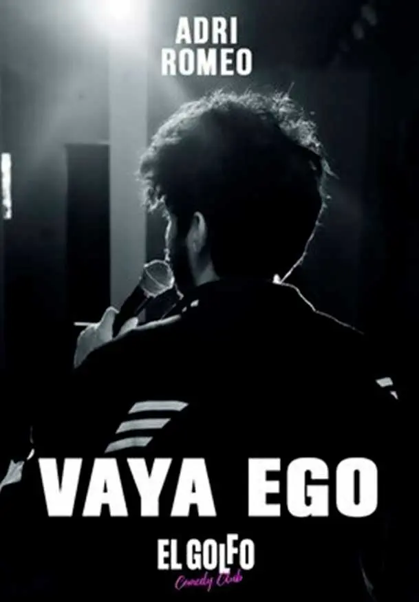 Cartel de Adri Romeo: Vaya ego
