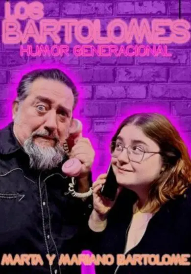 Cartel de Los Bartolomé: Humor Generacional