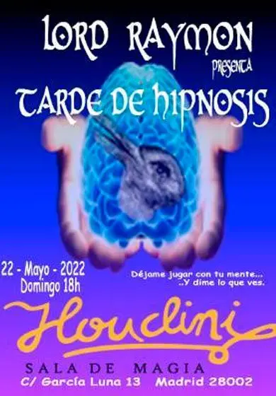 Cartel de Lord Raymon: tarde de hipnosis