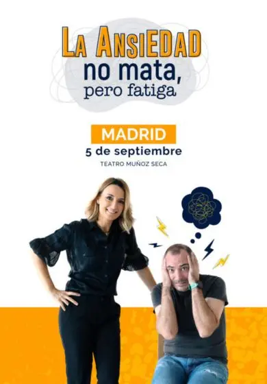 Cartel de La ansiedad no mata, pero fatiga