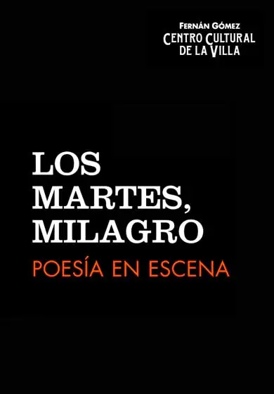 Cartel de Los martes, milagro. Poesía en escena