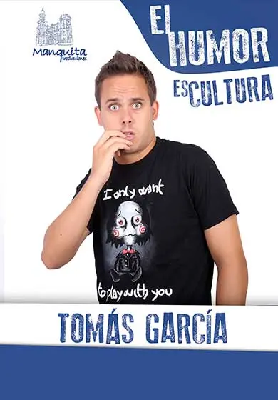 Cartel de Tomás García: El humor es cultura