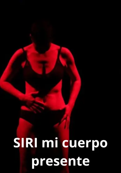 Cartel de SIRI mi cuerpo presente