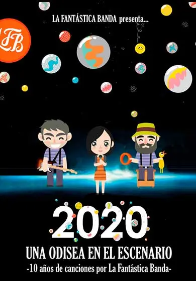 Cartel de La Fantástica Banda: 2021, una odisea en el escenario