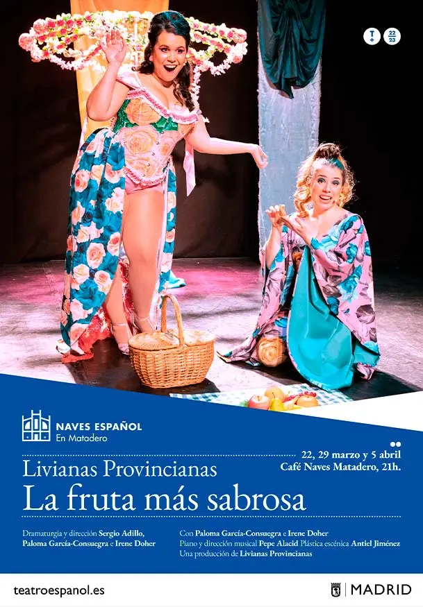 Cartel de Livianas Provincianas: La fruta más sabrosa