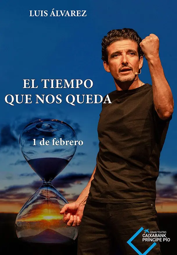 Cartel de Luis Álvarez: El tiempo que nos queda
