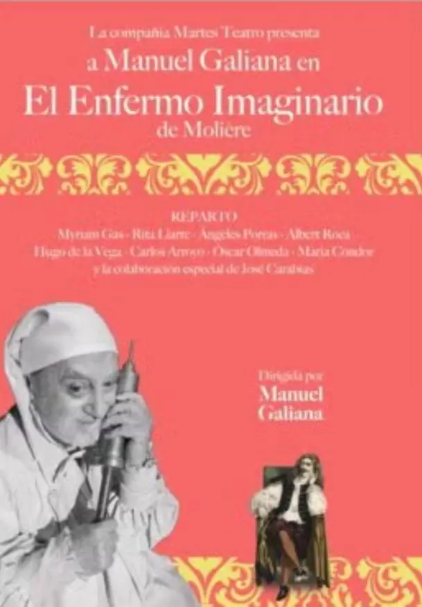 Cartel de Manuel Galiana: El enfermo imaginario