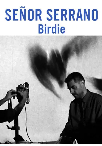 Cartel de Agrupación Señor Serrano: Birdie