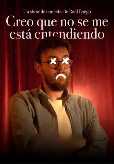 Cartel de Creo que no se me está entendiendo
