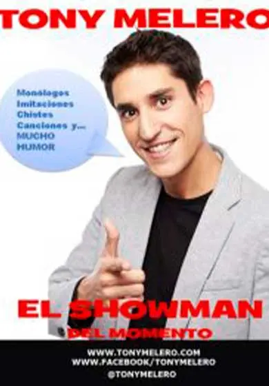 Cartel de Tony Melero: El showman del momento
