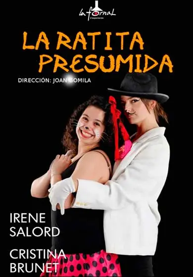 Cartel de La fornal d'espectacles: La ratita presumida
