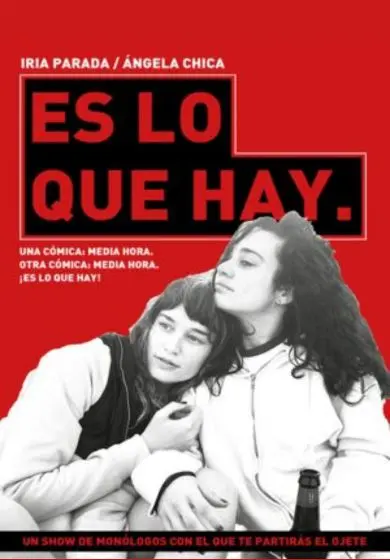 Cartel de ¡Es lo que hay! - Iria Parada y Ángela Chica