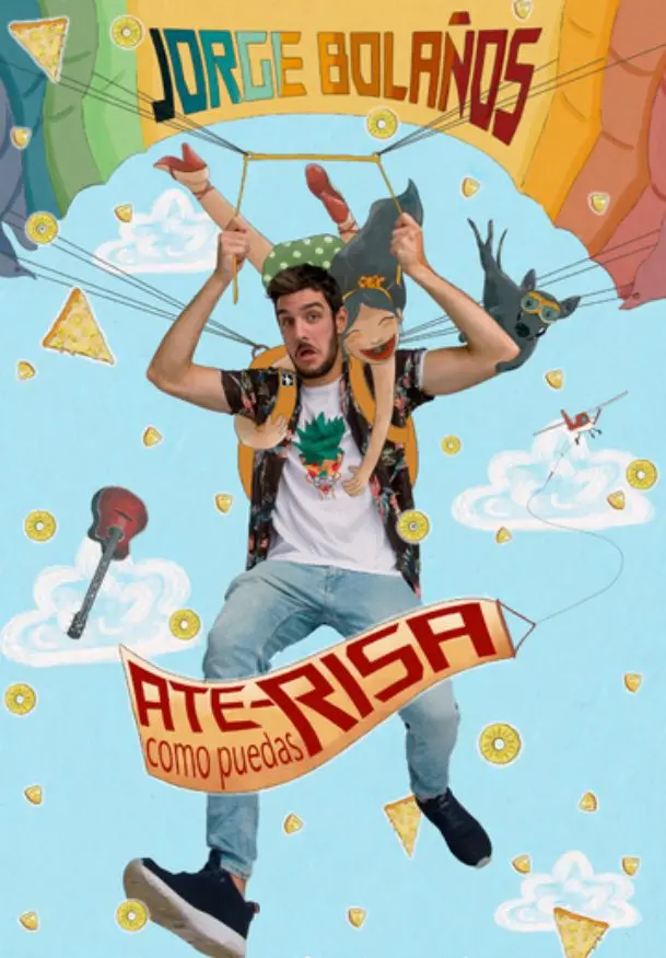 Cartel de Jorge Bolaños: Ate-risa como puedas