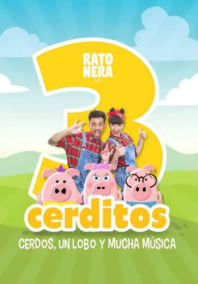 Cartel de Los tres cerditos, el musical - La Ratonera Teatro