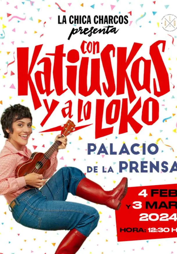 Cartel de Con katiuskas y a lo loko
