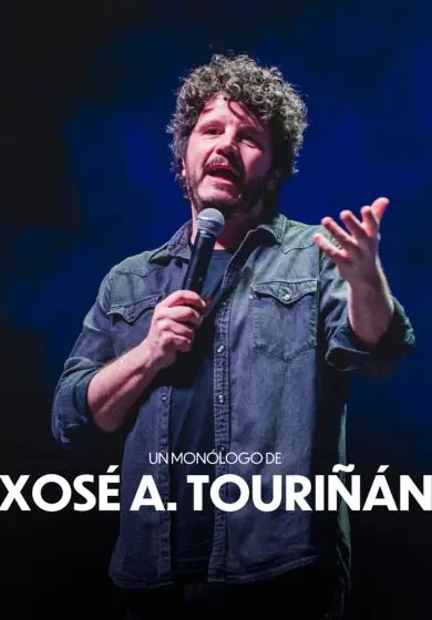 Cartel de Un monólogo de Xosé A. Touriñán