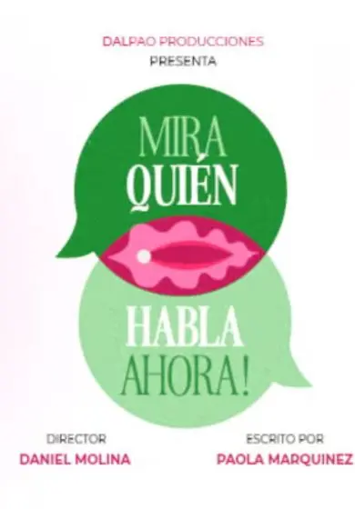 Cartel de Mira quién habla ahora