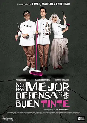 Cartel de No hay mejor defensa que un buen tinte