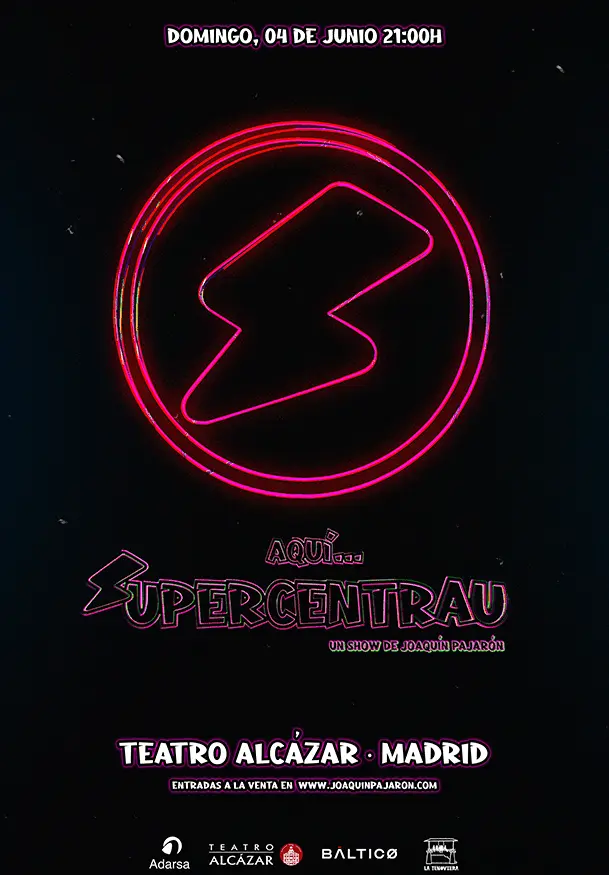Cartel de Joaquín Pajarón: Aquí… Supercentrau