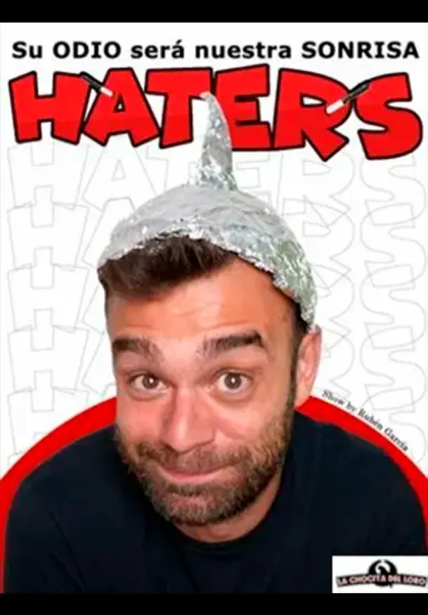 Cartel de Rubén García: Haters