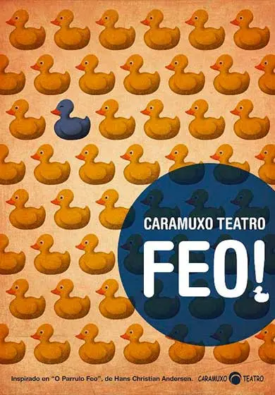 Cartel de Caramuxo Teatro: Feo!