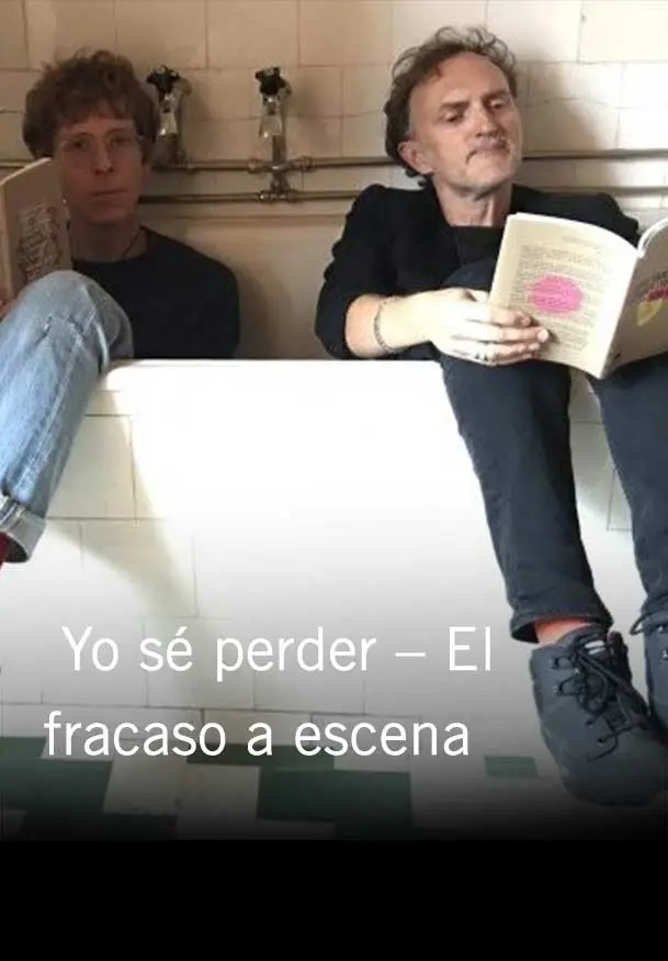Cartel de Yo sé perder – El fracaso a escena