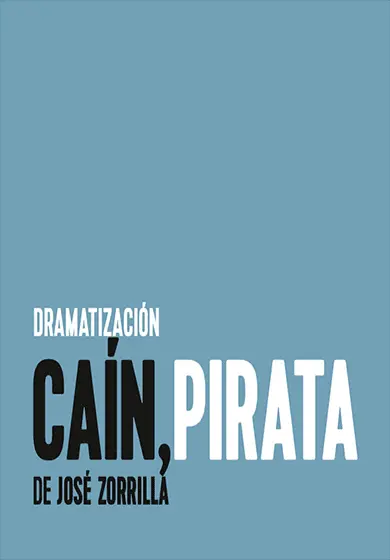 Cartel de DRAMATIZACIONES 17-18: CAÍN, PIRATA