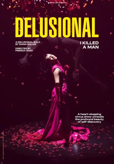 Cartel de Delusional I killed a man - Diana Salles y Quartier Libre Productions