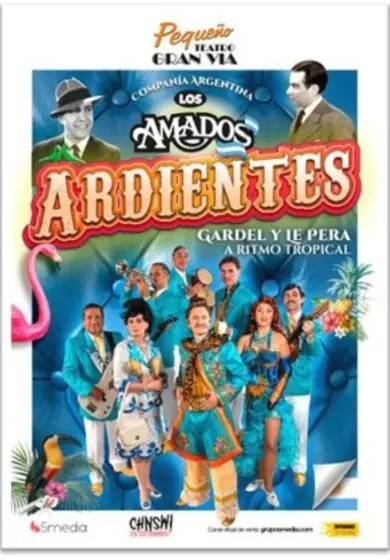 Cartel de Ardientes Gardel y Le Pera a ritmo tropical - Los Amados